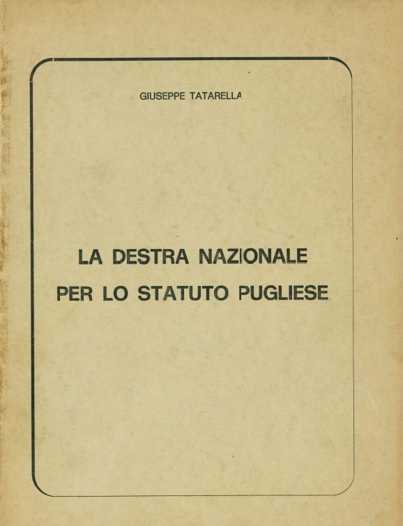 La destra nazionale per lo statuto pugliese