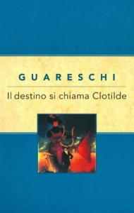 Il destino si chiama Clotilde